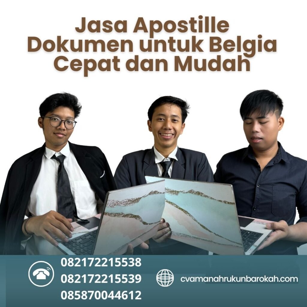 Jasa Apostille Dokumen untuk Belgia Cepat dan Mudah (1)