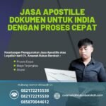 Jasa Apostille Dokumen untuk India dengan Proses Cepat