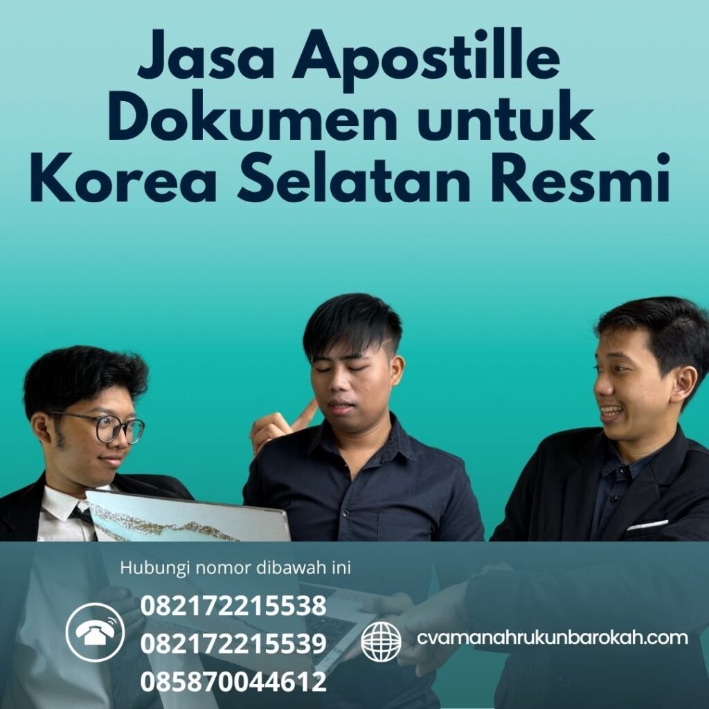 Jasa Apostille Dokumen untuk Korea Selatan Resmi (1)