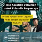 Jasa Apostille Dokumen untuk Polandia Terpercaya