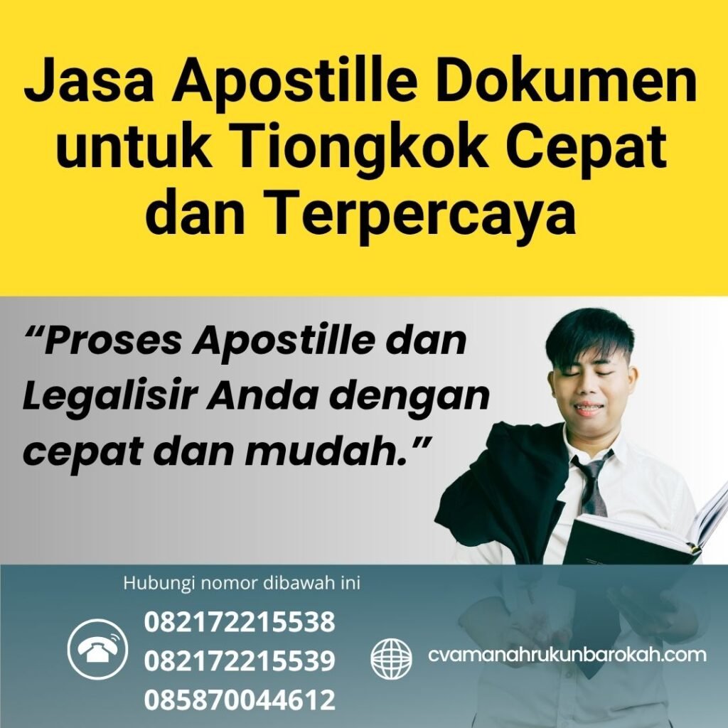 Jasa Apostille Dokumen untuk Tiongkok Cepat dan Terpercaya (1) Jasa Apostille Dokumen untuk Tiongkok Cepat dan Terpercaya (1)