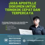Jasa Apostille Dokumen untuk Tiongkok Cepat dan Terpercaya