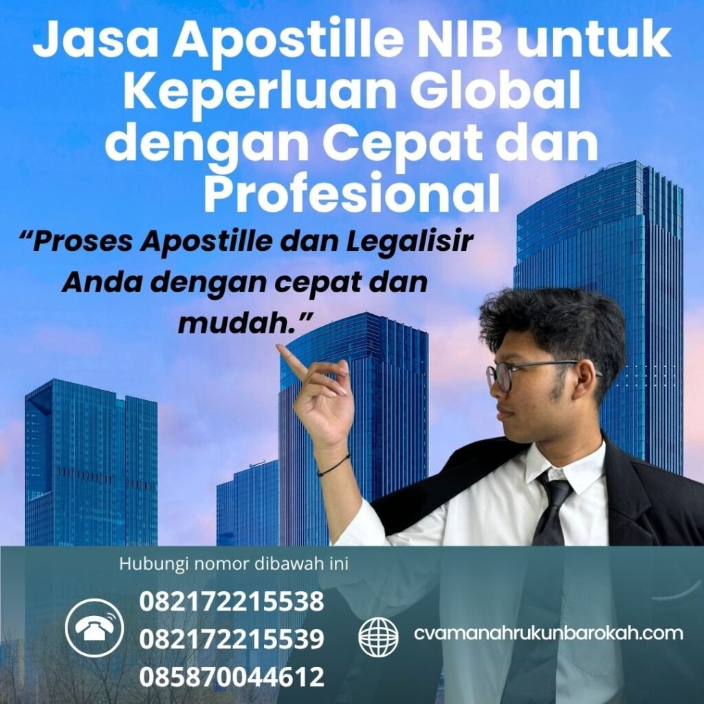 Jasa Apostille NIB untuk Keperluan Global dengan Cepat dan Profesional