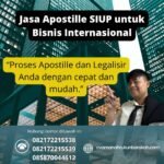 Jasa Apostille SIUP untuk Bisnis Internasional