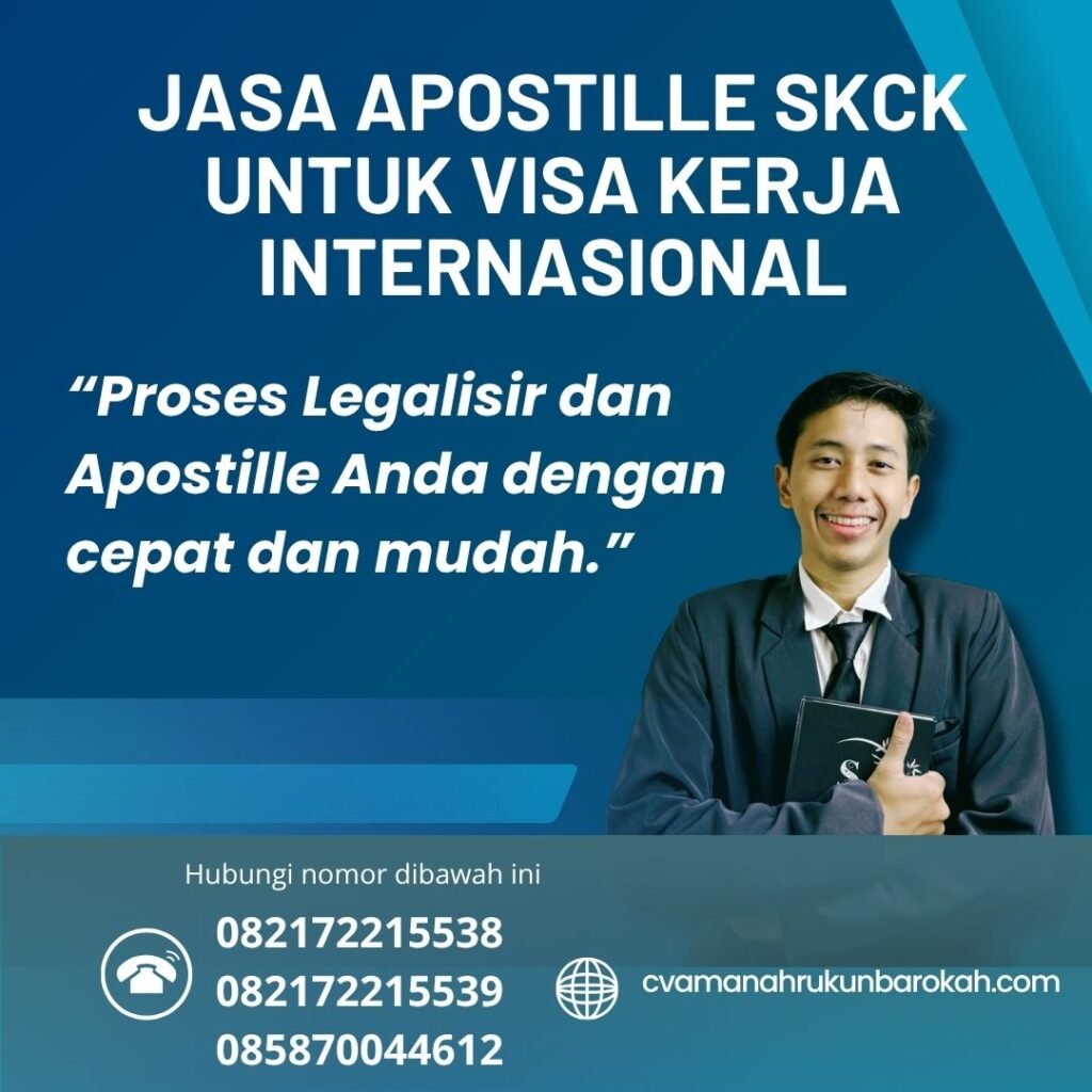 Jasa Apostille SKCK untuk Visa Kerja Internasional (1)