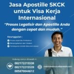 Jasa Apostille SKCK untuk Visa Kerja Internasional