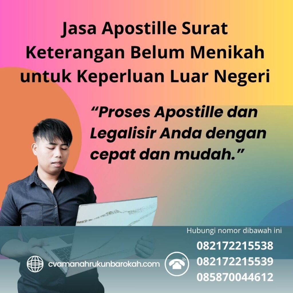 Jasa Apostille Surat Keterangan Belum Menikah untuk Keperluan Luar Negeri