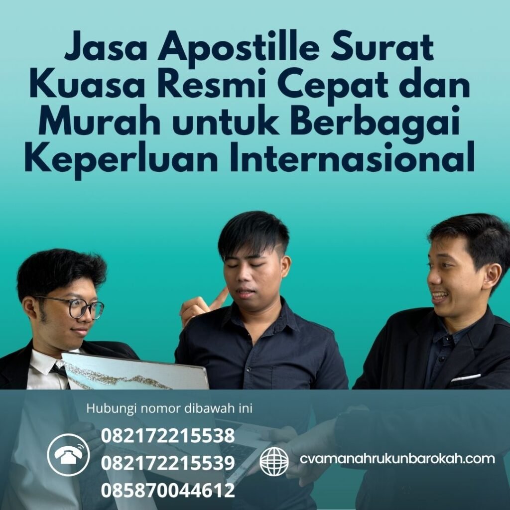Jasa Apostille Surat Kuasa Resmi Cepat dan Murah untuk Berbagai Keperluan Internasional