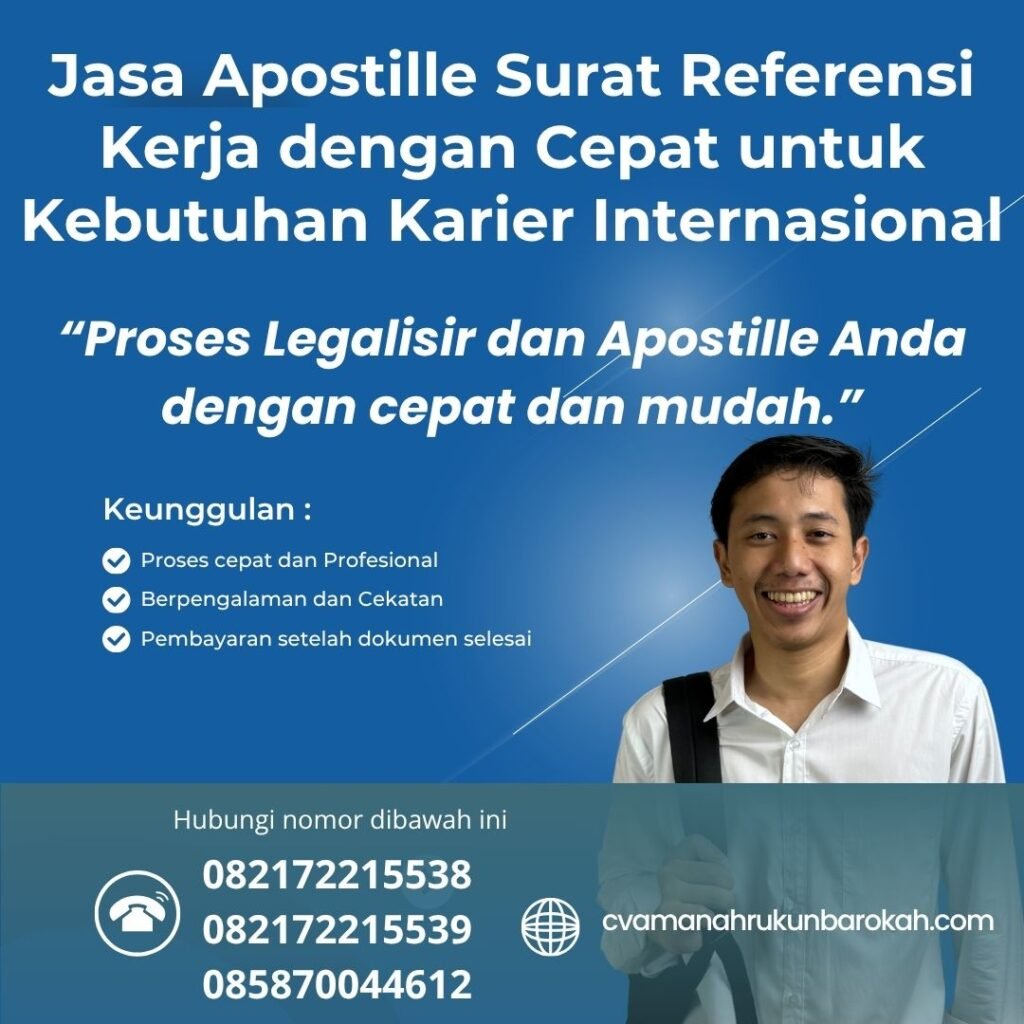 Jasa Apostille Surat Referensi Kerja dengan Cepat untuk Kebutuhan Karier Internasional Jasa Apostille Surat Referensi Kerja dengan Cepat untuk Kebutuhan Karier Internasional