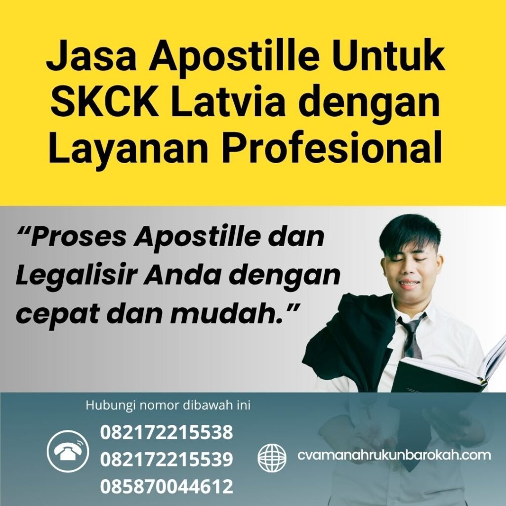 Jasa Apostille Untuk SKCK Latvia dengan Layanan Profesional (1)
