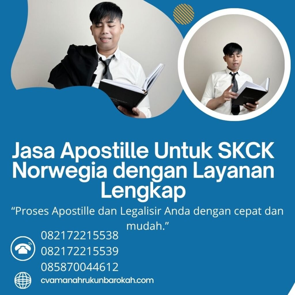 Jasa Apostille Untuk SKCK Norwegia dengan Layanan Lengkap (1) Jasa Apostille Untuk SKCK Norwegia dengan Layanan Lengkap (1)