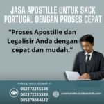 Jasa Apostille Untuk SKCK Portugal dengan Proses Cepat