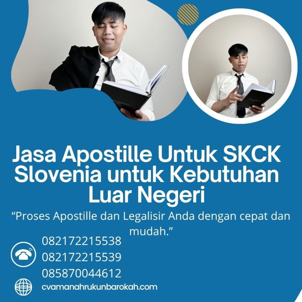 Jasa Apostille Untuk SKCK Slovenia untuk Kebutuhan Luar Negeri (1)
