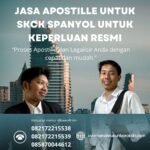 Jasa Apostille Untuk SKCK Spanyol untuk Keperluan Resmi