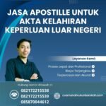 Jasa Apostille untuk Akta Kelahiran Keperluan Luar Negeri