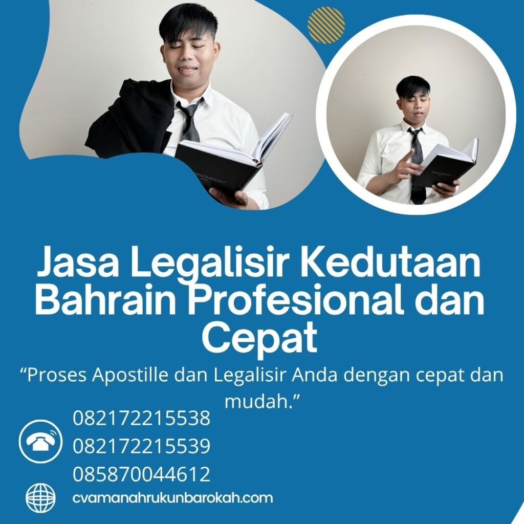 Jasa Legalisir Kedutaan Bahrain Profesional dan Cepat