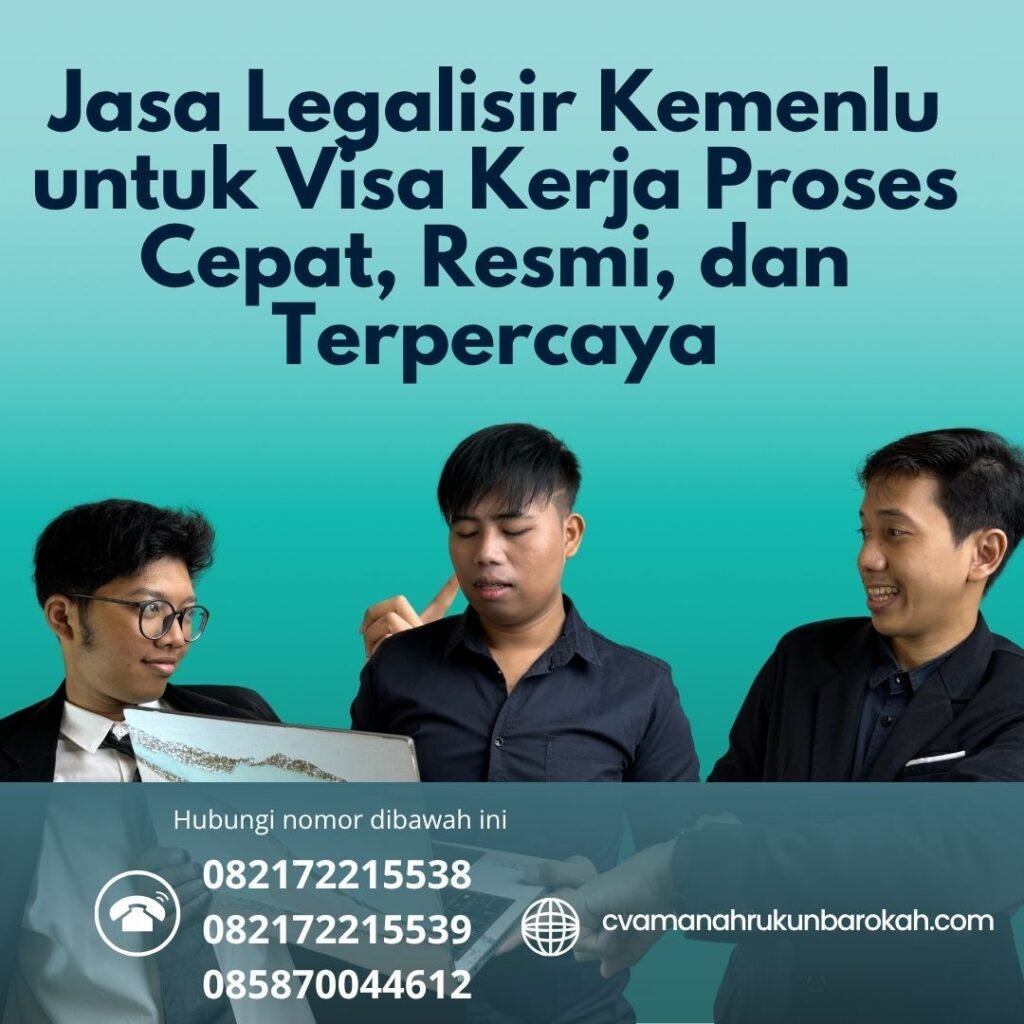 Jasa Legalisir Kemenlu untuk Visa Kerja Proses Cepat, Resmi, dan Terpercaya