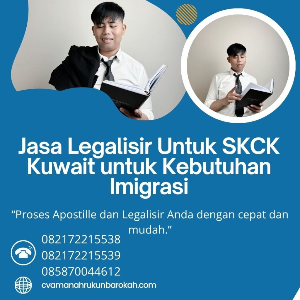 Jasa Legalisir Untuk SKCK Kuwait untuk Kebutuhan Imigrasi (1)