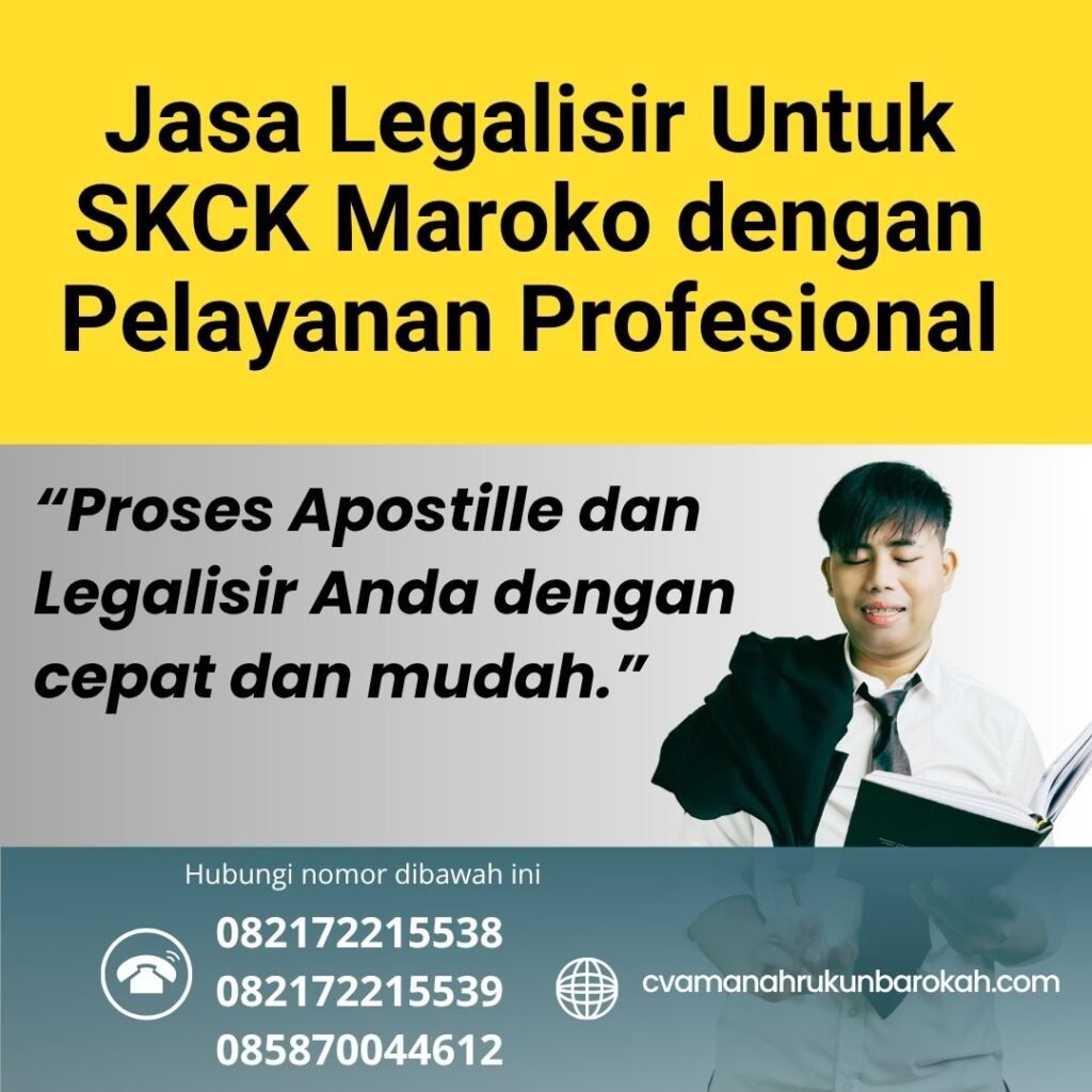 Jasa Legalisir Untuk SKCK Maroko dengan Pelayanan Profesional (1)
