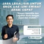 Jasa Legalisir Untuk SKCK UAE (Uni Emirat Arab) Cepat