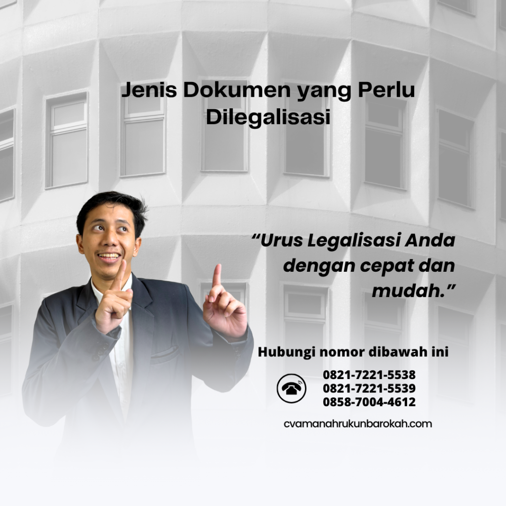 Jenis Dokumen yang Perlu Dilegalisasi