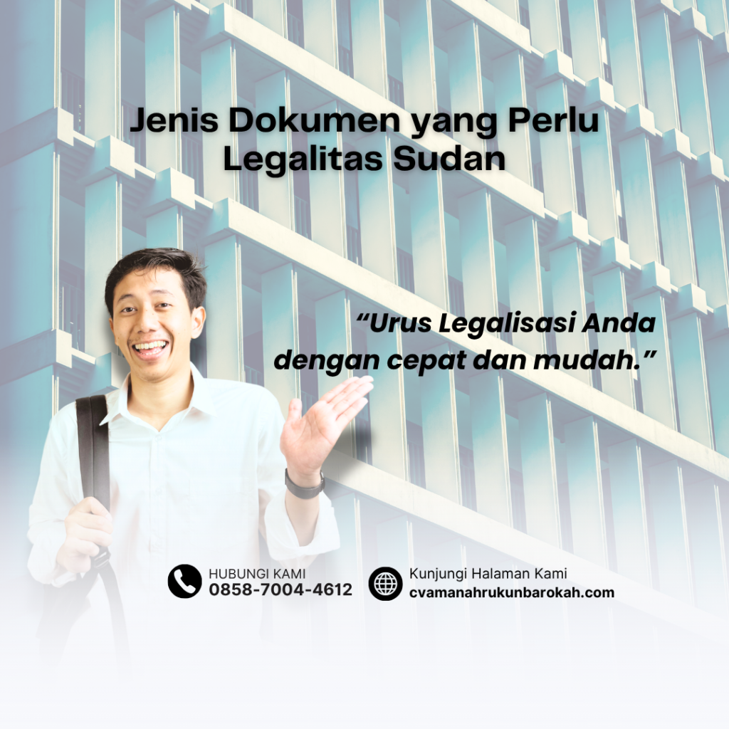 Jenis Dokumen yang Perlu Legalitas Sudan