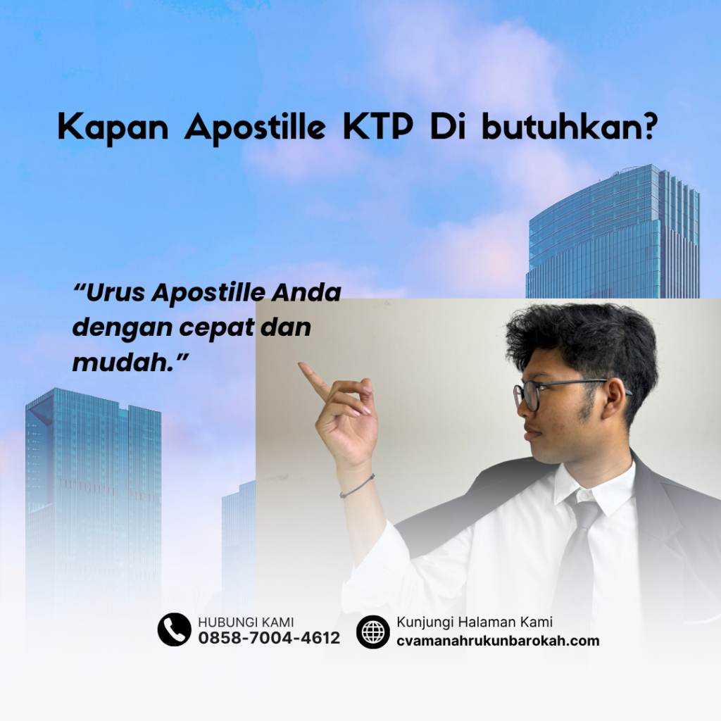Kapan Apostille KTP Di butuhkan