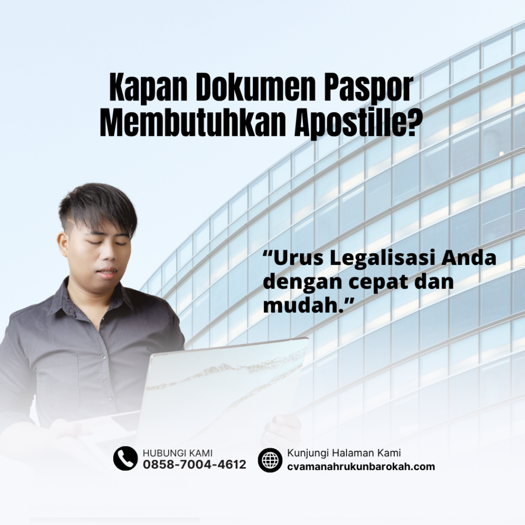 Kapan Dokumen Paspor Membutuhkan Apostille