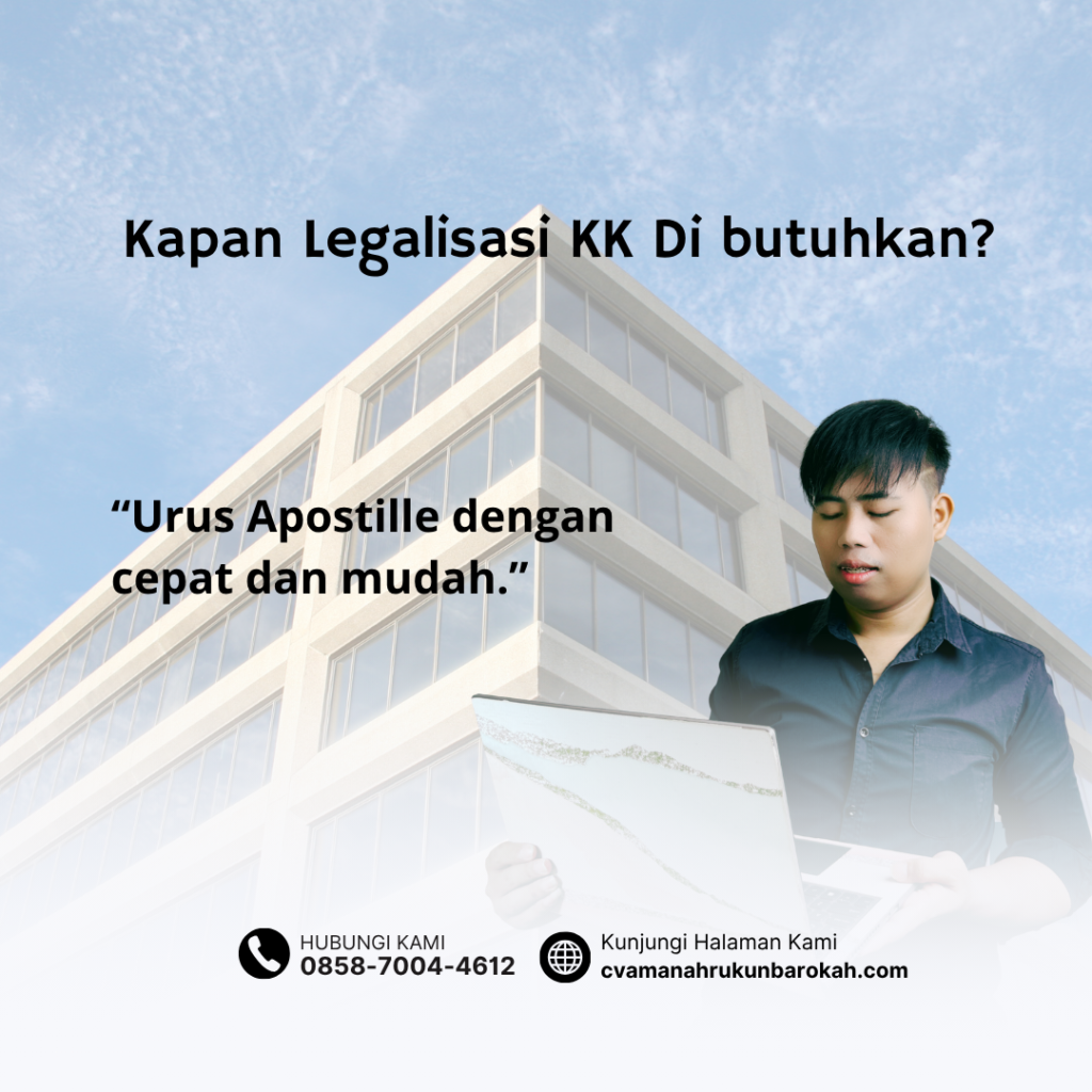 Kapan Legalisasi KK Di butuhkan (1)