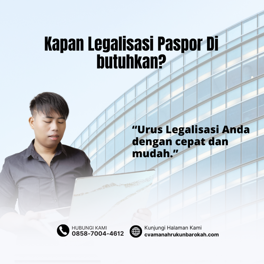 Kapan Legalisasi Paspor Di butuhkan (1)