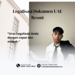 Legalisasi Dokumen UAE Resmi