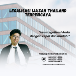 Legalisasi Ijazah Thailand Terpercaya