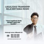 Legalisasi Transkrip Nilai Britania Resmi