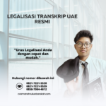 Legalisasi Transkrip UAE Resmi