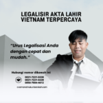 Legalisir Akta Lahir Vietnam Terpercaya