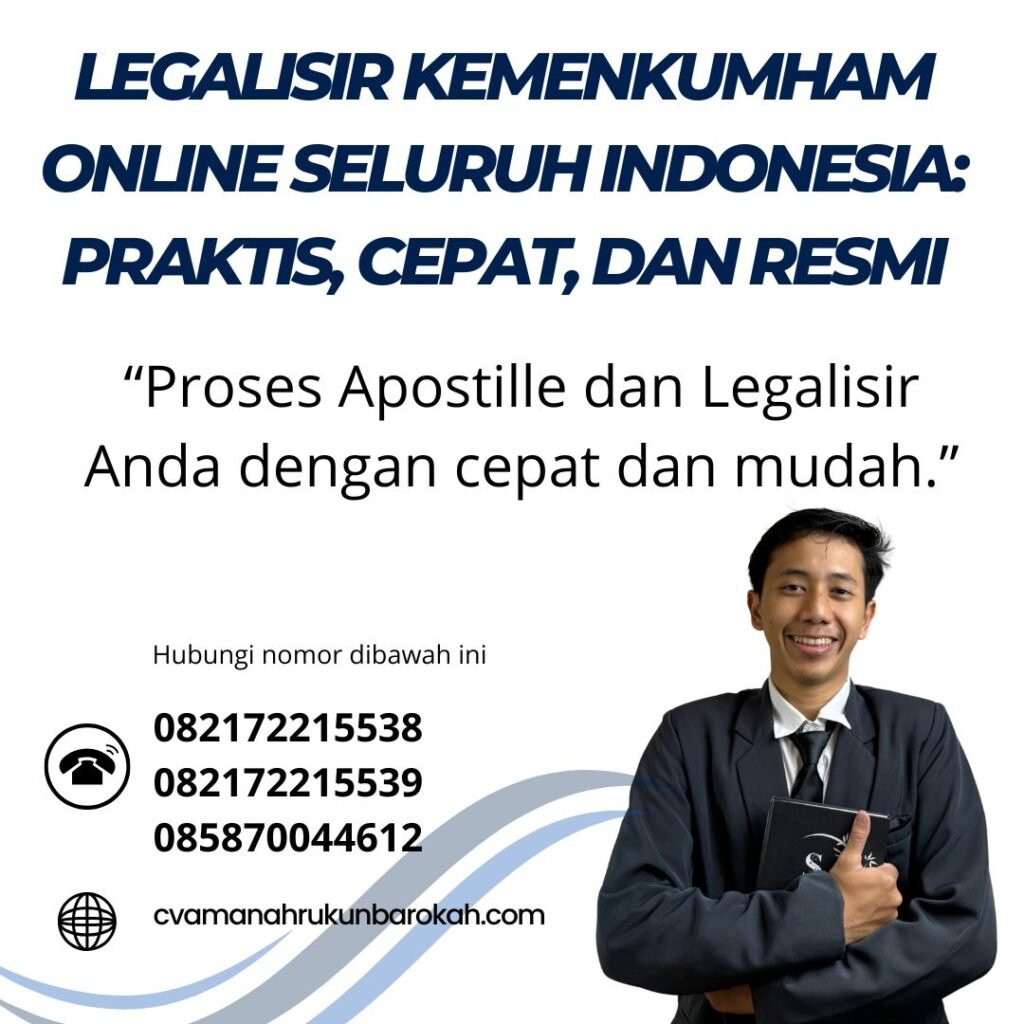 Legalisir Kemenkumham Online Seluruh Indonesia Praktis, Cepat, dan Resmi