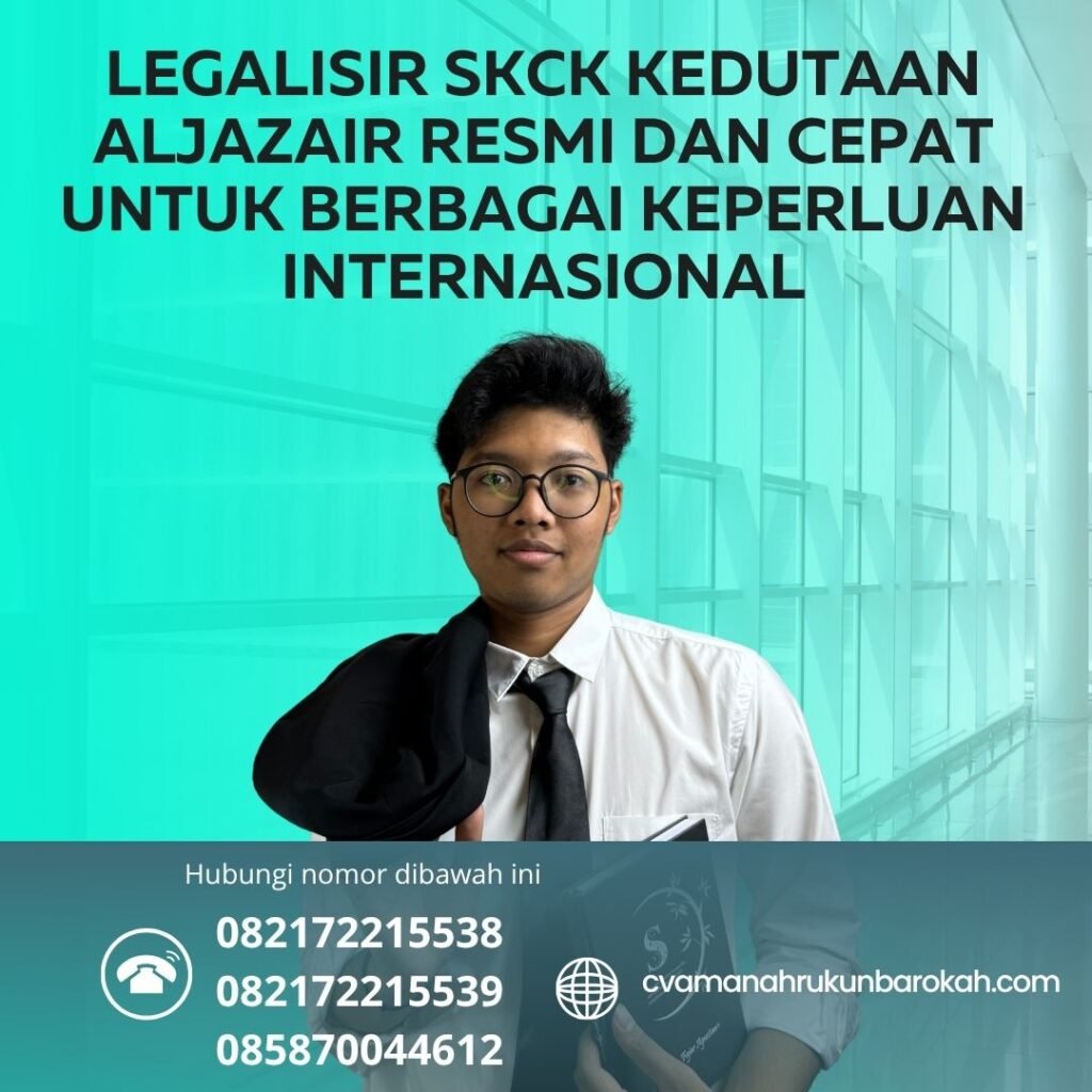 Legalisir SKCK Kedutaan Aljazair Resmi dan Cepat untuk Berbagai Keperluan Internasional Legalisir SKCK Kedutaan Aljazair Resmi dan Cepat untuk Berbagai Keperluan Internasional
