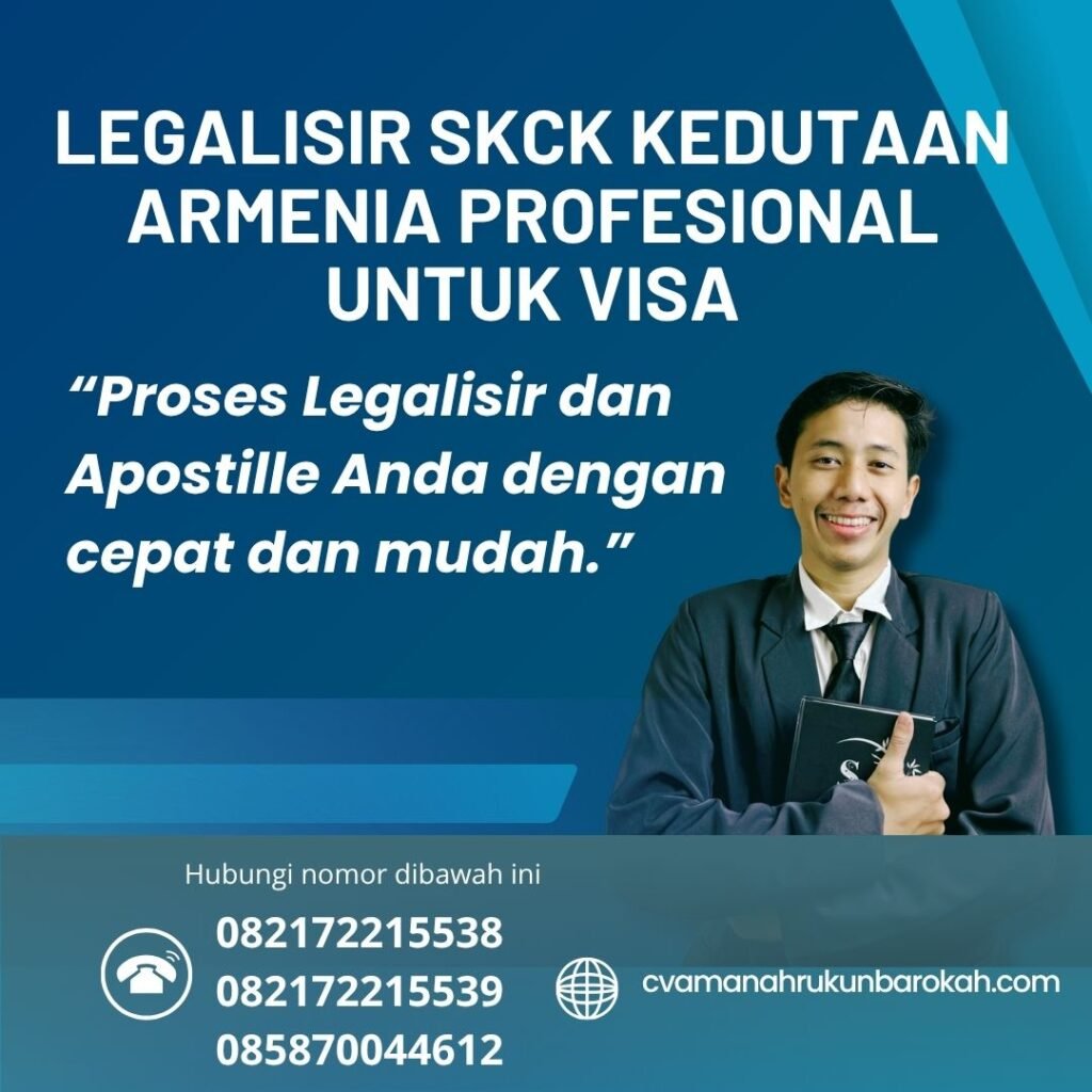 Legalisir SKCK Kedutaan Armenia Profesional untuk Visa
