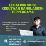 Legalisir SKCK Kedutaan Bangladesh Terpercaya