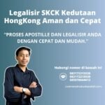 Legalisir SKCK Kedutaan HongKong Aman dan Cepat
