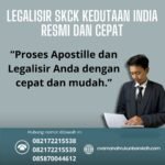 Legalisir SKCK Kedutaan India Resmi dan Cepat