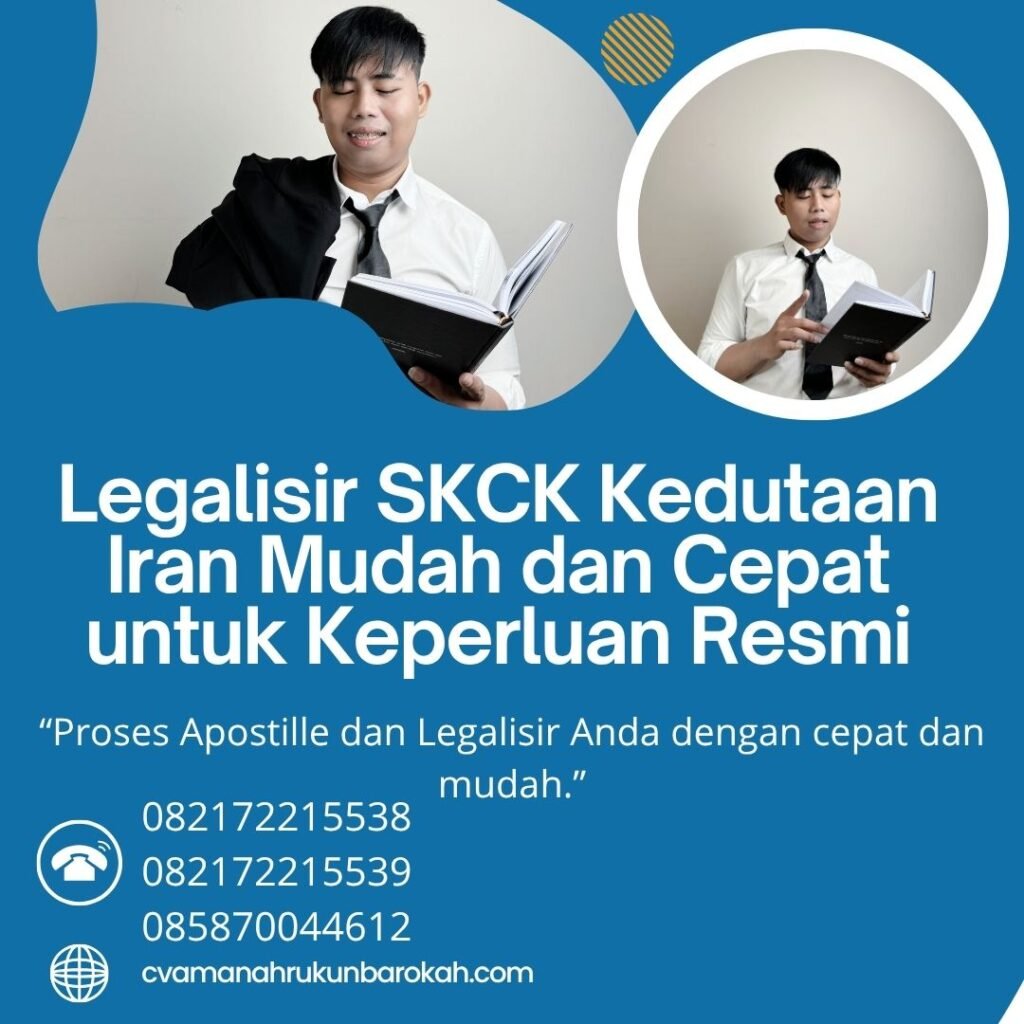 Legalisir SKCK Kedutaan Iran Mudah dan Cepat untuk Keperluan Resmi