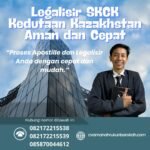 Legalisir SKCK Kedutaan Kazakhstan Aman dan Cepat