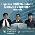 Legalisir SKCK Kedutaan Malaysia Cepat dan Mudah