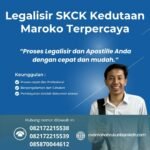 Legalisir SKCK Kedutaan Maroko Terpercaya