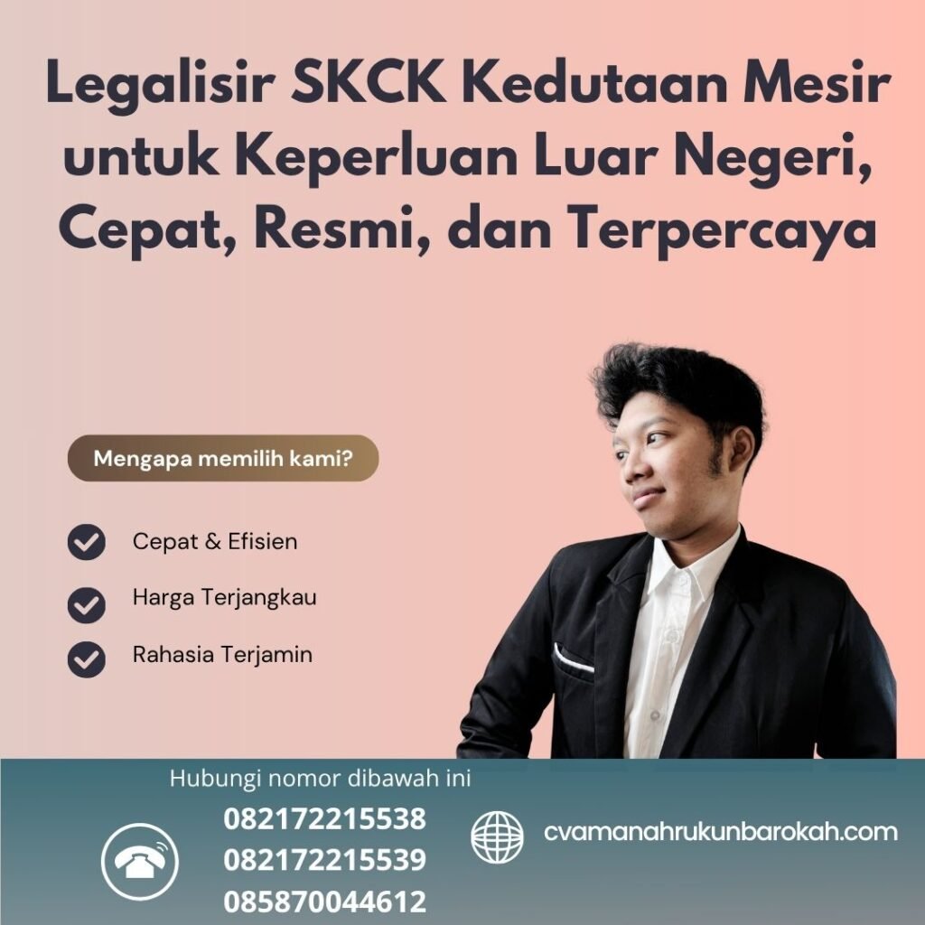 Legalisir SKCK Kedutaan Mesir untuk Keperluan Luar Negeri, Cepat, Resmi, dan Terpercaya