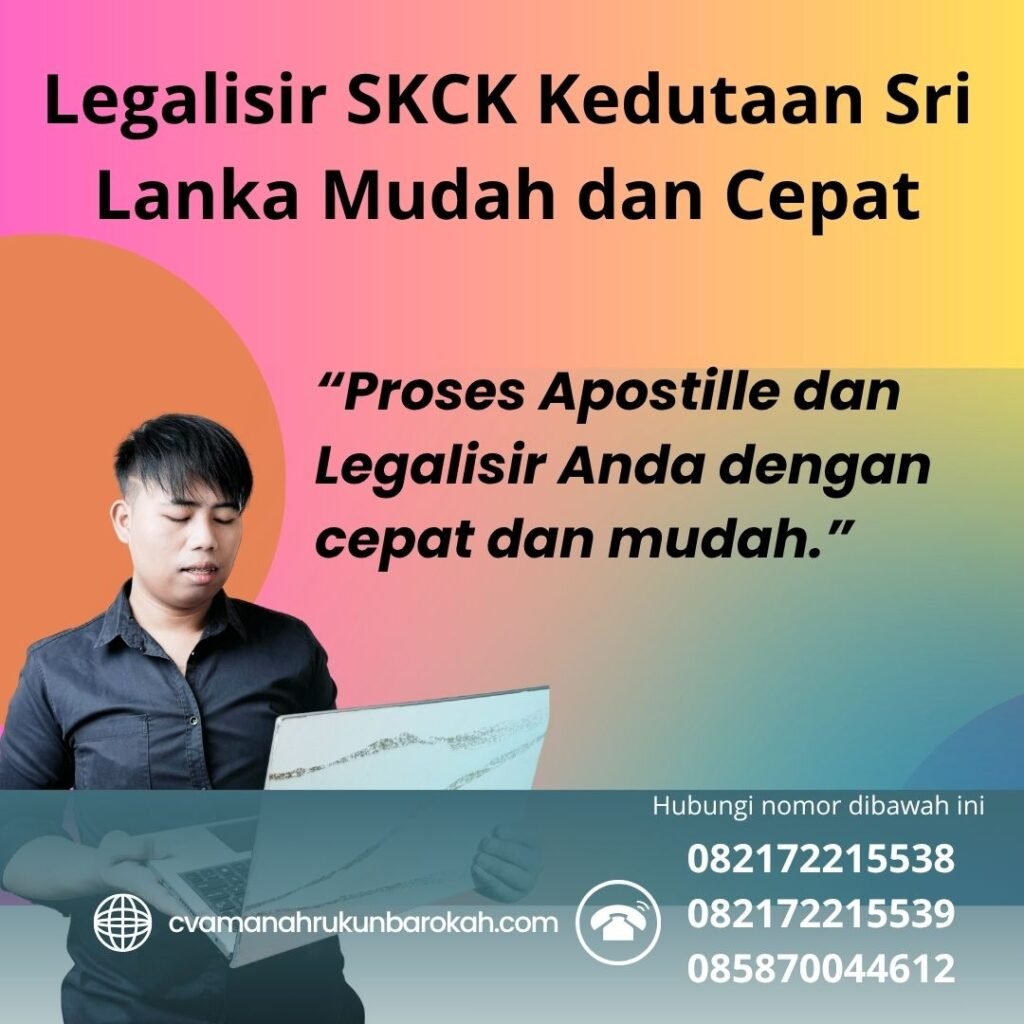 Legalisir SKCK Kedutaan Sri Lanka Mudah dan Cepat (1) Legalisir SKCK Kedutaan Sri Lanka Mudah dan Cepat (1)