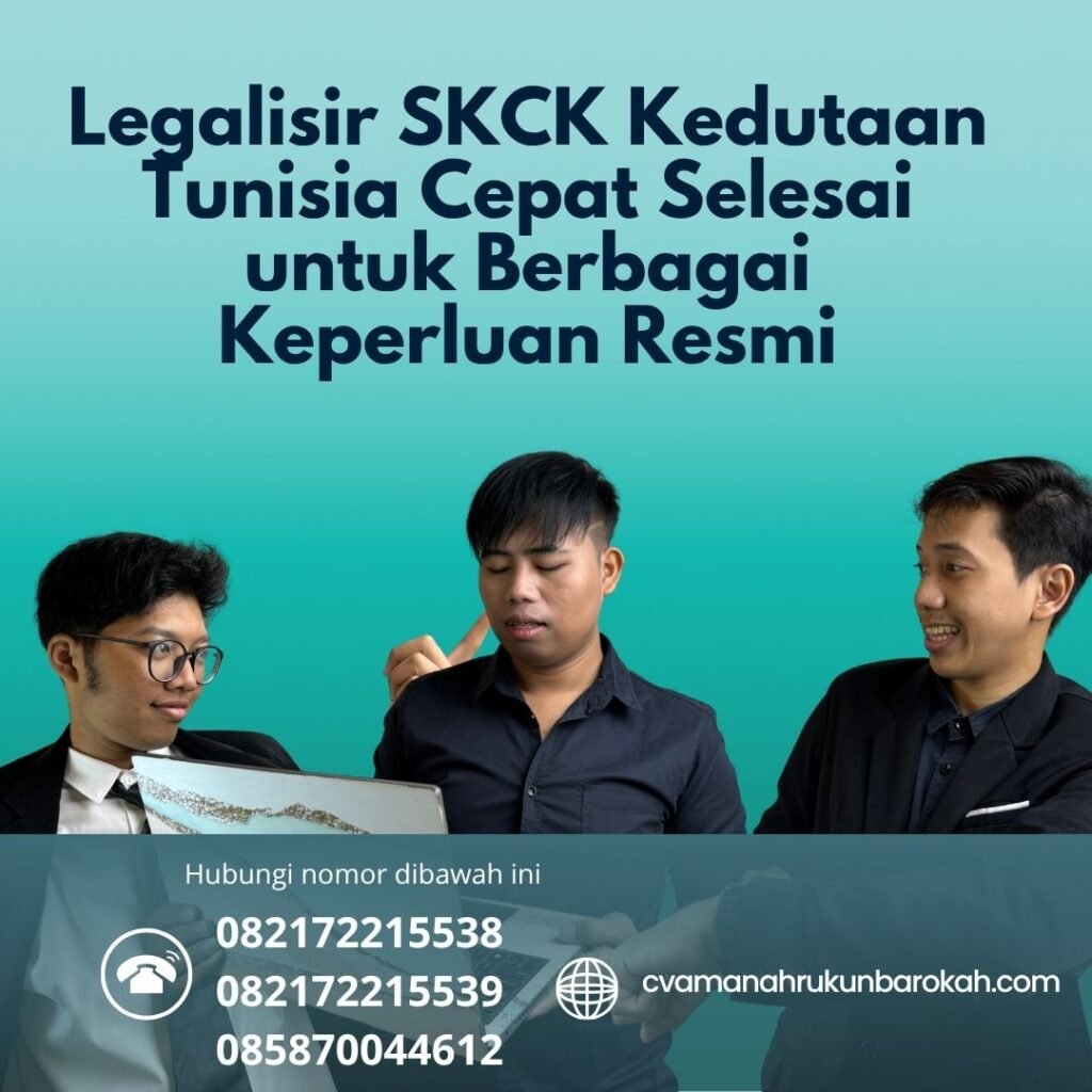Legalisir SKCK Kedutaan Tunisia Cepat Selesai untuk Berbagai Keperluan Resmi Legalisir SKCK Kedutaan Tunisia Cepat Selesai untuk Berbagai Keperluan Resmi
