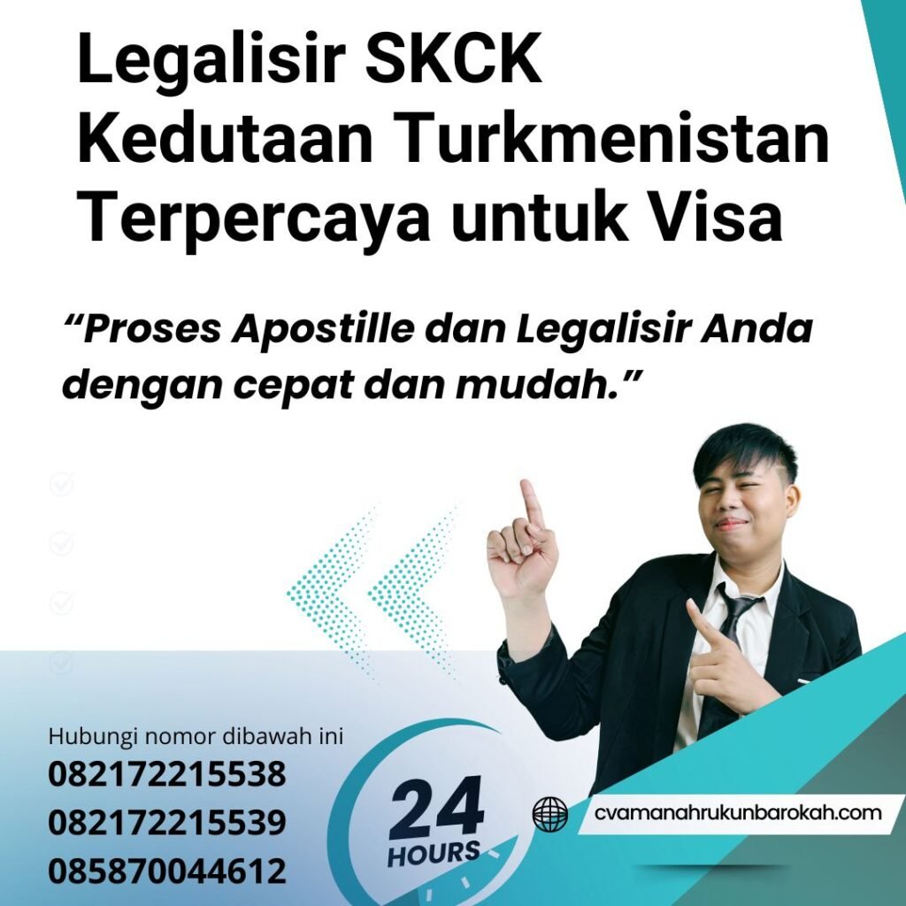 Legalisir SKCK Kedutaan Turkmenistan Terpercaya untuk Visa