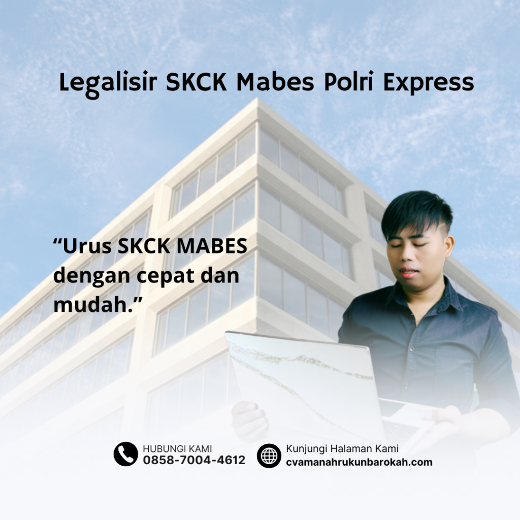 Legalisir SKCK Mabes Polri Express